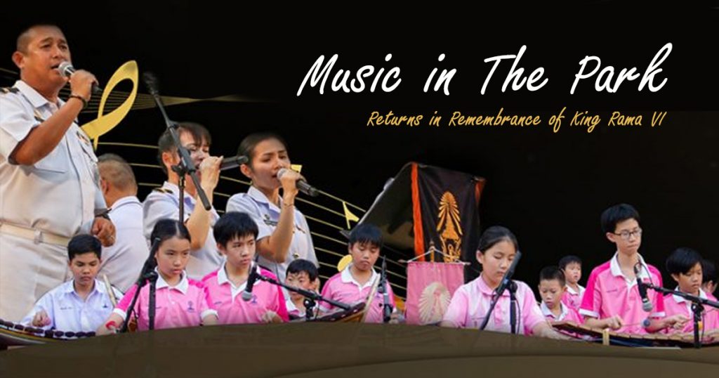 “Music in The Park” Returns in Remembrance of King Rama VI