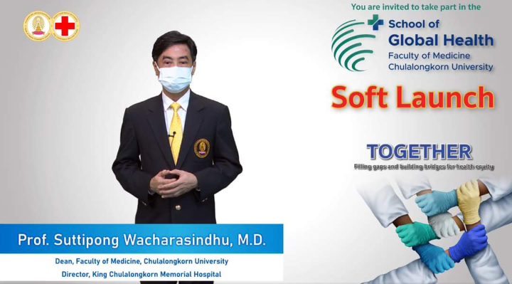 Professor Suttipong Wacharasindhu, M.D. Dean of the Faculty of Medicine and Director of Chulalongkorn Hospital of the Thai Red Cross Society