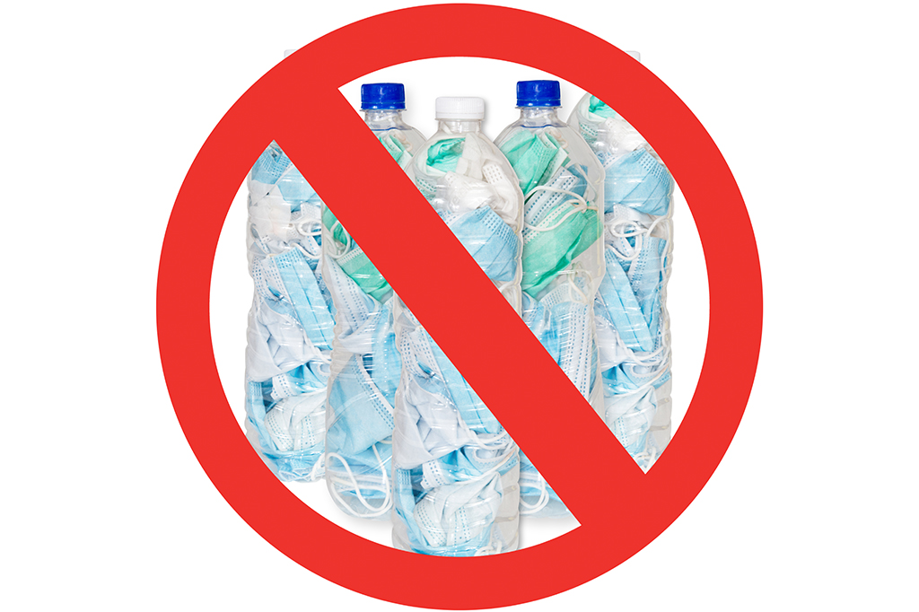 Refrain from using PET plastic water bottles to pack used masks