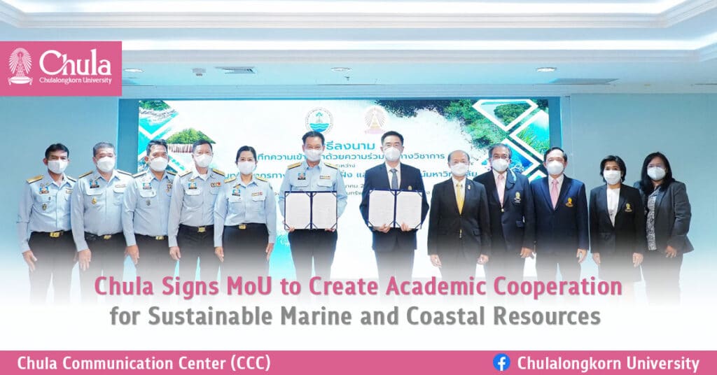 Chula Signs MoU to Create Academic Cooperation for Sustainable Marine and Coastal Resources 