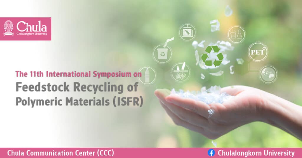 The 11th International Symposium on Feedstock Recycling of Polymeric Materials
