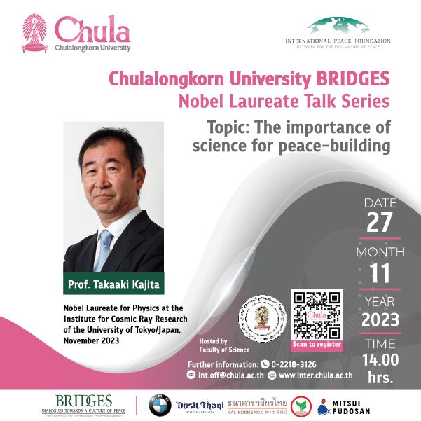 Chulalongkorn University BRIDGES Nobel Laureate Talk Series-Prof. Takaaki Kajita