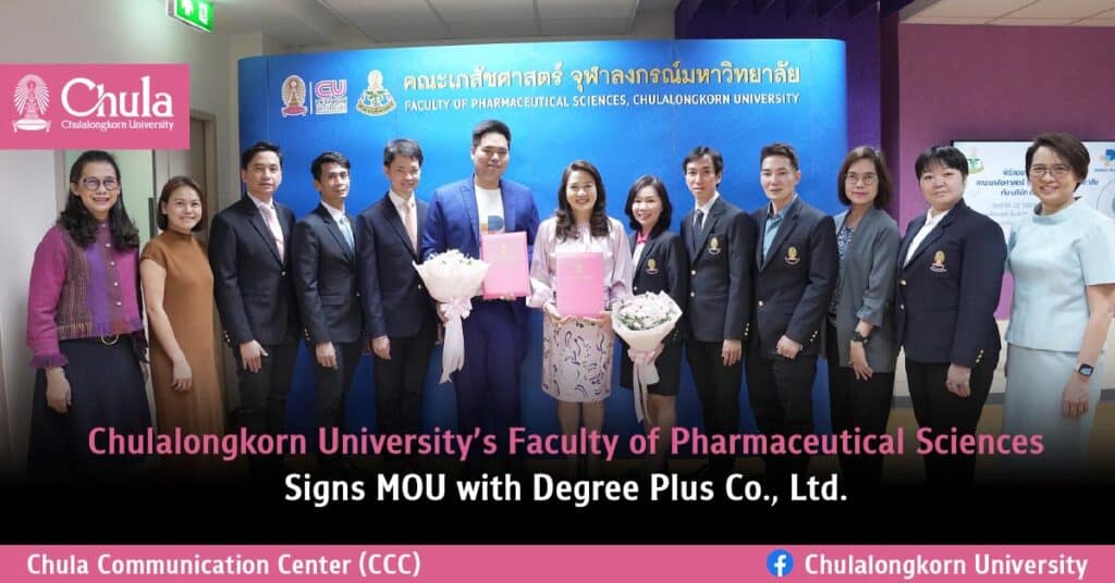 Chulalongkorn University’s Faculty of Pharmaceutical Sciences Signs MOU with Degree Plus Co., Ltd.