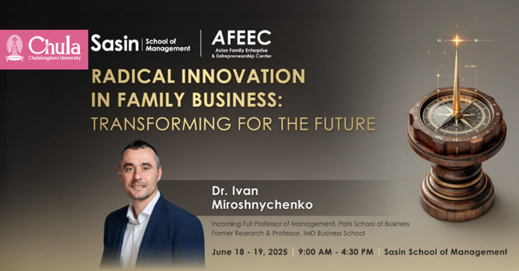 Sasin Launches a Short Course: Radical Innovation in Family Business—Transforming for the Future 