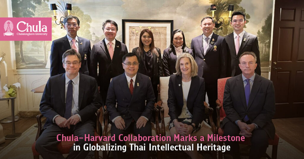 Chula–Harvard Collaboration Marks a Milestone in Globalizing Thai Intellectual Heritage 