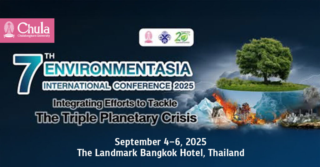 Call for Abstracts: The 7th EnvironmentAsia International Conference 2025—Submission Deadline Extended 