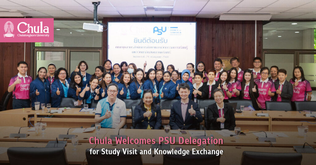 Chula’s Office of Academic Affairs Welcomes PSU Delegation for Study Visit and Knowledge Exchange