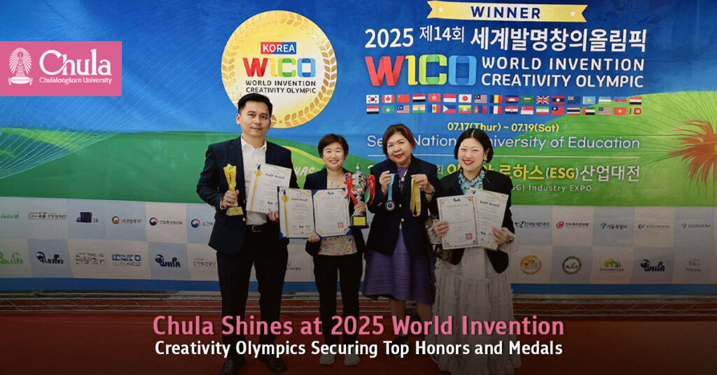 Chulalongkorn University’s Education Lecturers and Satit Chula Students Win Grand Prize and Other Awards at World Invention Creativity Olympics & Conference in Korea 