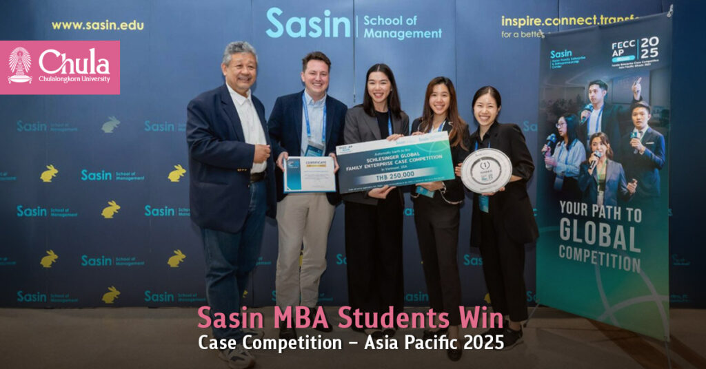 Sasin MBA Students Win Family Enterprise Case Competition – Asia Pacific 2025