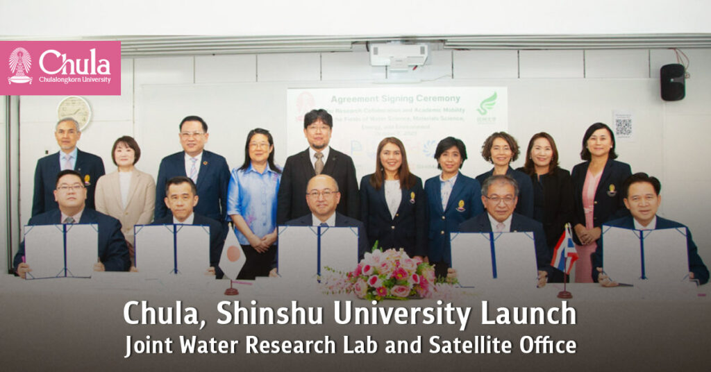 Chula, Shinshu University Launch Joint Water Research Lab and Satellite Office 