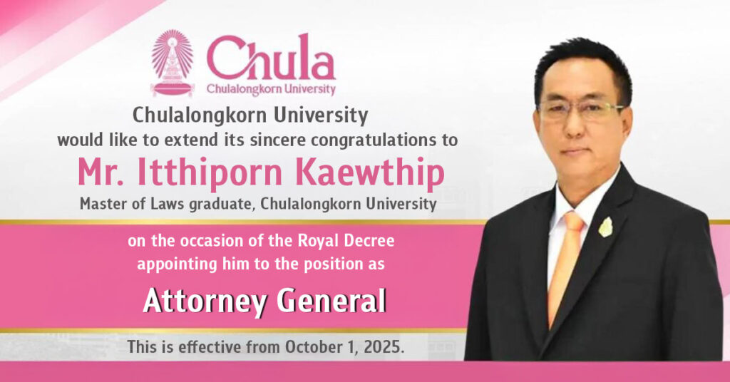 Itthiporn Kaewthip, Chula Law Alumnus, Named Attorney General 