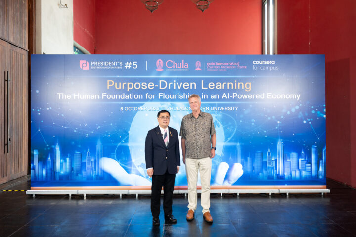 Chula’s 5th President’s Distinguished Speakers Event Inspires Lifelong Learning for the AI Economy 
การบรรยายพิเศษเรื่อง “Purpose-Driven Learning: The Human Foundation for Flourishing in an AI-Powered Economy”