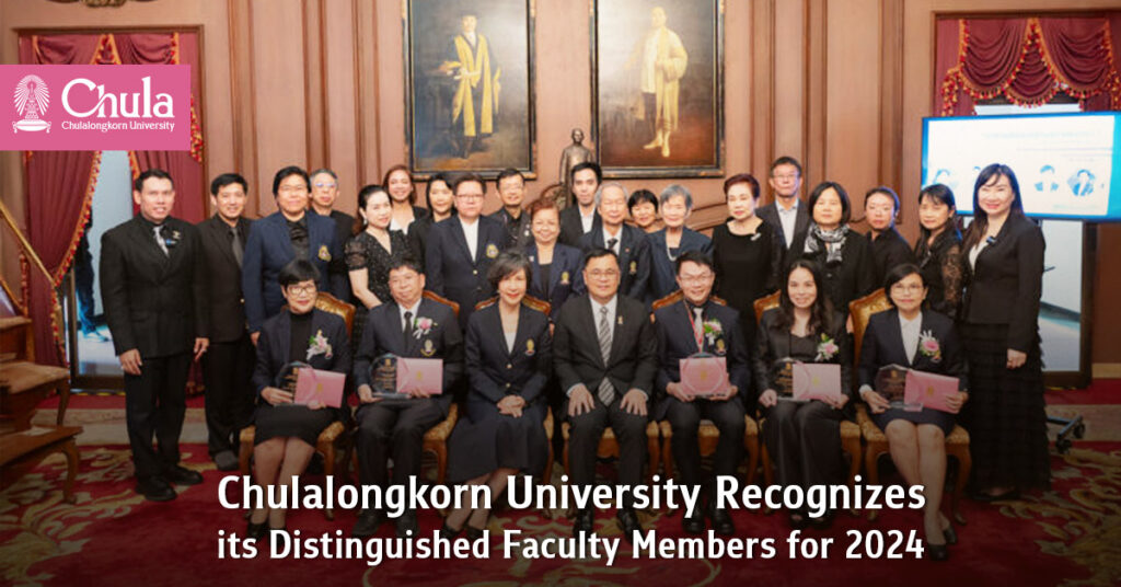 Chula Recognizes its Distinguished Faculty Members for 2024
