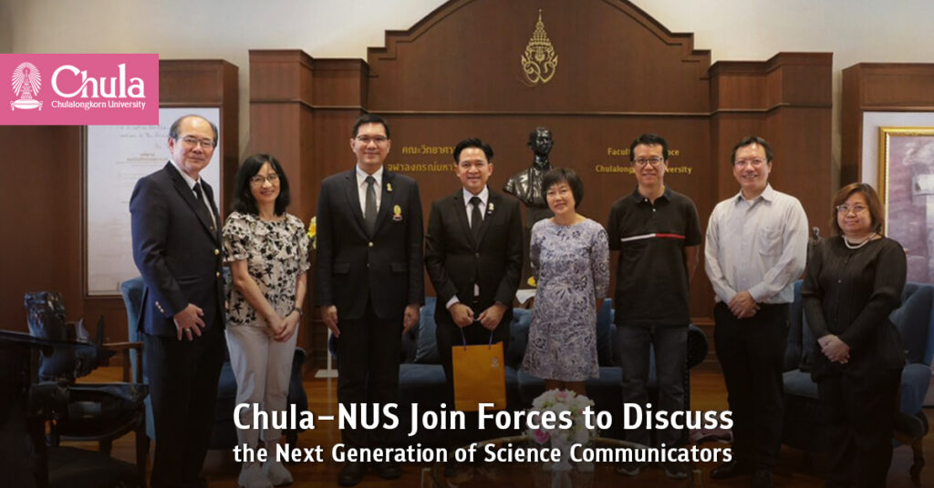 Chula–NUS Join Forces to Discuss the Next Generation of Science Communicators 