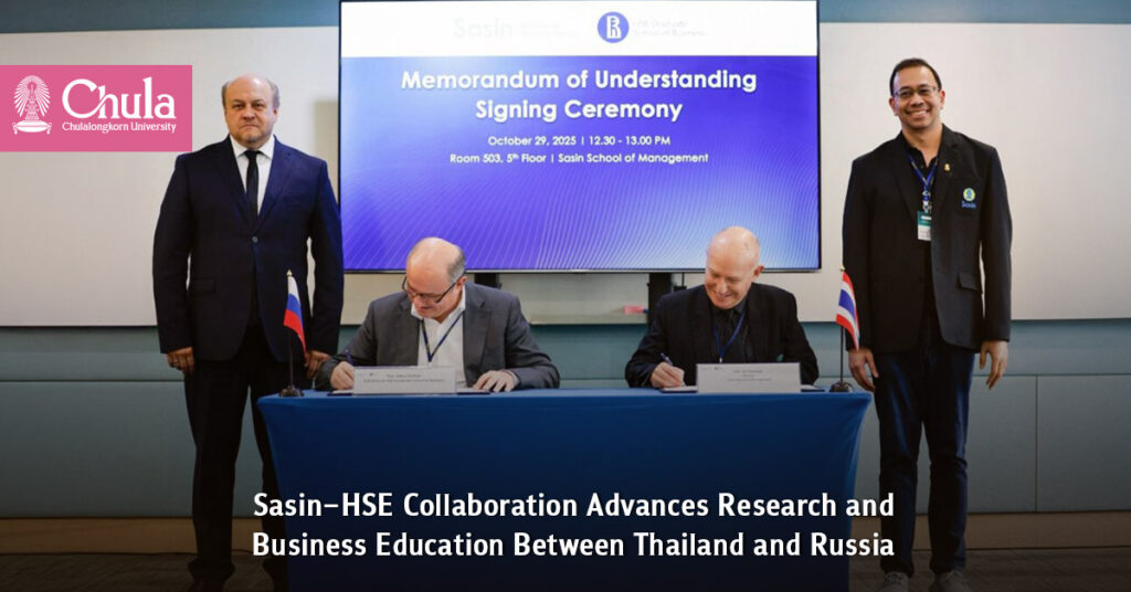 Sasin–HSE Collaboration Advances Research and Business Education Between Thailand and Russia 