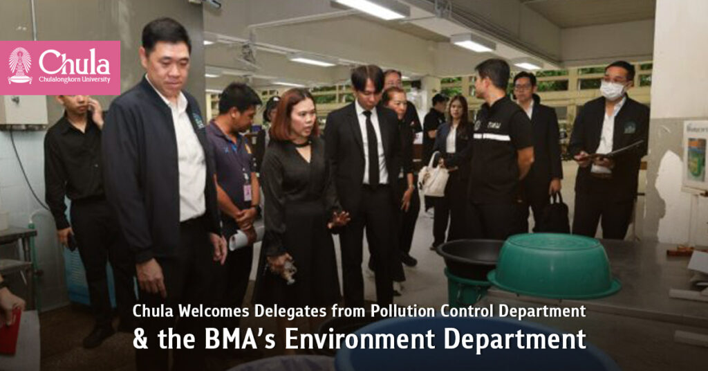 Chulalongkorn Welcomes Delegates from Pollution Control Department and the BMA’s Environment Department for Sustainable Waste Management Observation 