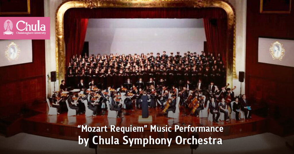 “Mozart Requiem” Music Performance by Chulalongkorn University Symphony Orchestra 