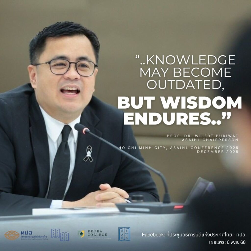 Chula President Leads ASAIHL 2025 with Vision for Experiential Learning 