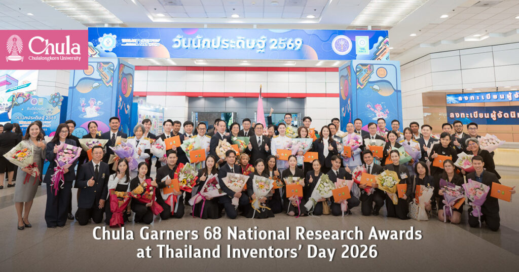 Chula Garners 68 National Research Awards at Thailand Inventors’ Day 2026 