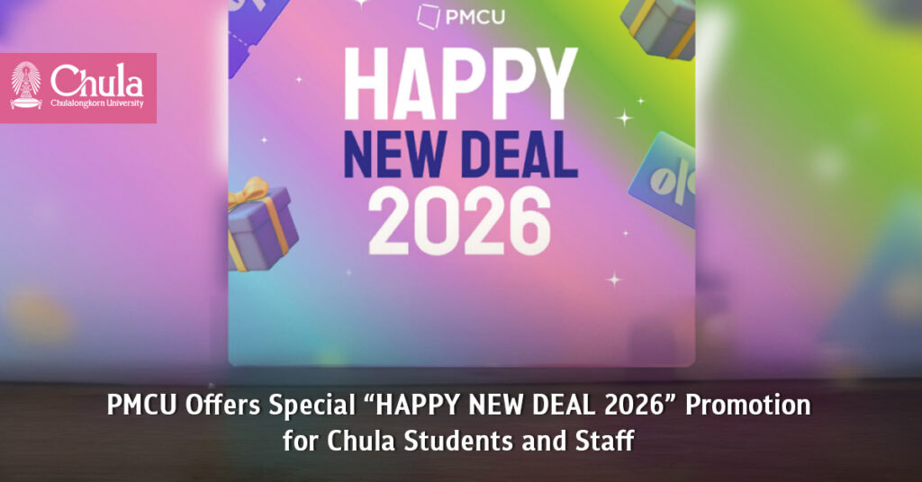 PMCU Offers Special “HAPPY NEW DEAL 2026” Promotion for Chula Students and Staff 