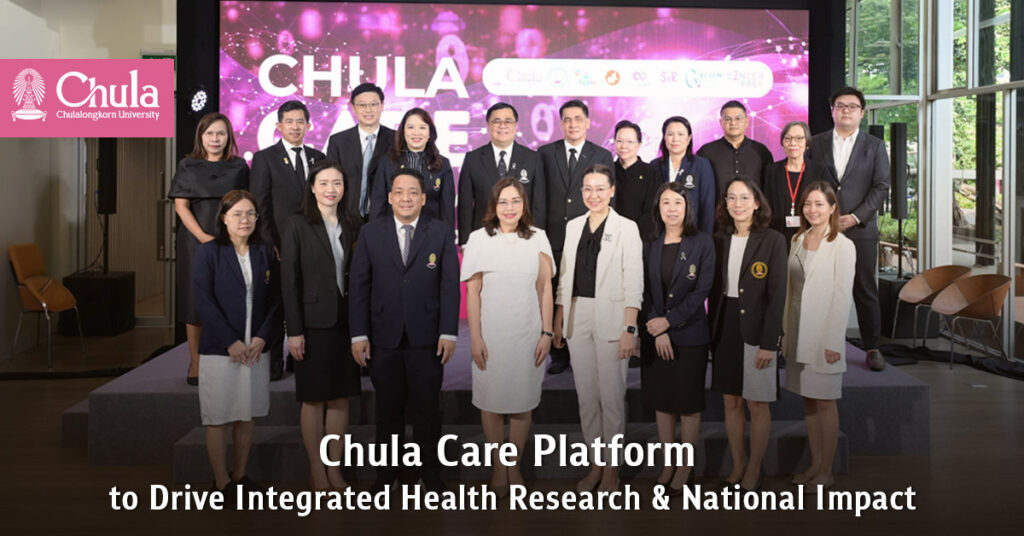 Chula Care Platform to Drive Integrated Health Research and National Impact 